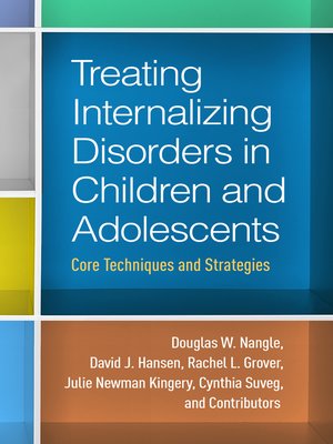 cover image of Treating Internalizing Disorders in Children and Adolescents